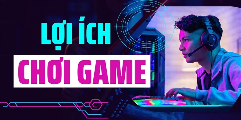 789BET_Lợi Ích Của Trò Chơi Điện Tử Và Những Lưu Ý Cần Nhớ 