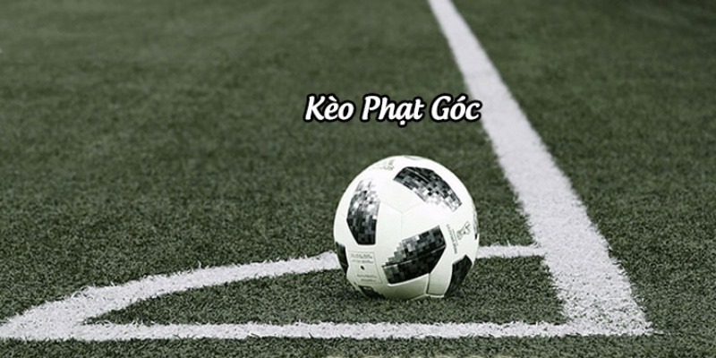 789BET_Nhận Định Kèo Phạt Góc Hôm Nay Chỉ Với 3 Bí Quyết 
