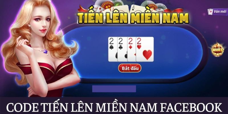 Tìm hiểu về Giftcode bài Tiến lên miền Nam facebook