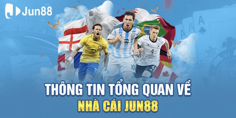 Top 3 trong các nhà cái uy tín - JUN88