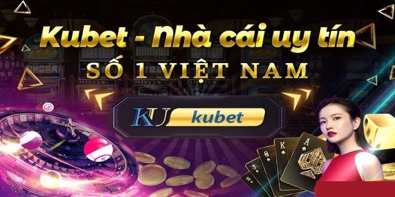 Đánh giá nhà cái KUBET có uy tín không