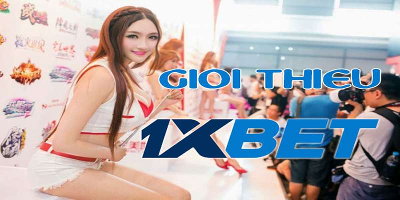 Giới thiệu về 1XBET
